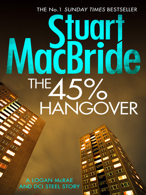 Title details for The 45% Hangover by Stuart MacBride - Available